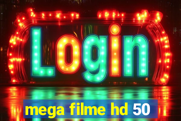 mega filme hd 50