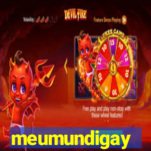 meumundigay