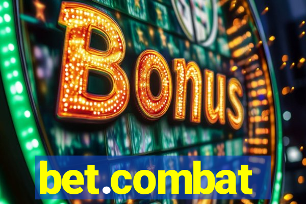 bet.combat