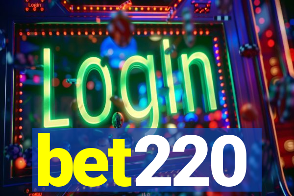 bet220