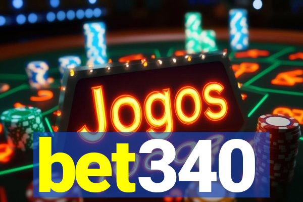 bet340