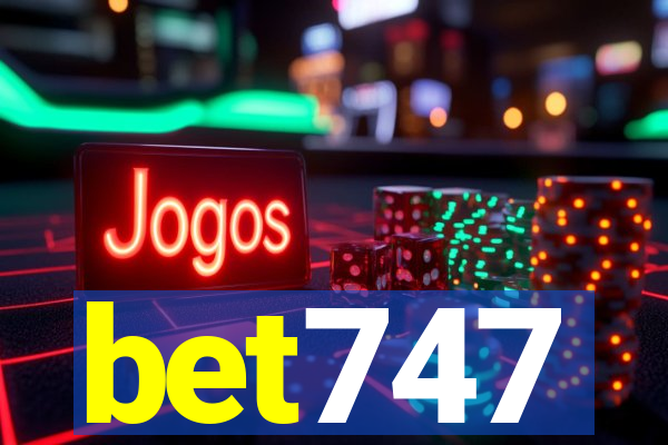 bet747