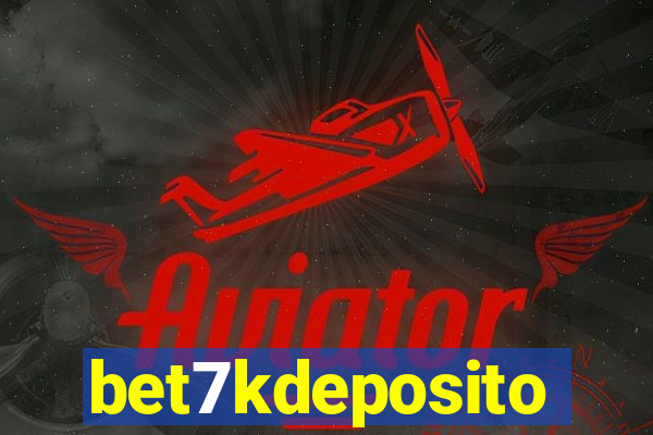 bet7kdeposito