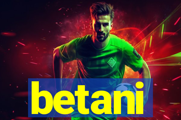 betani