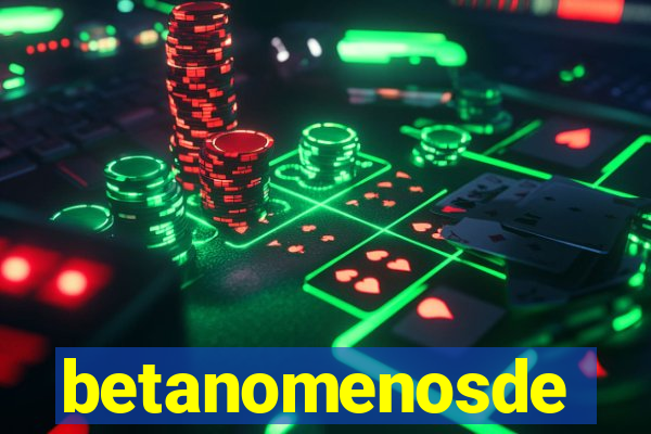 betanomenosde