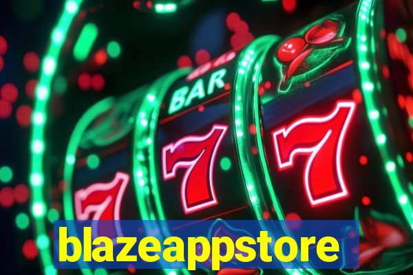 blazeappstore