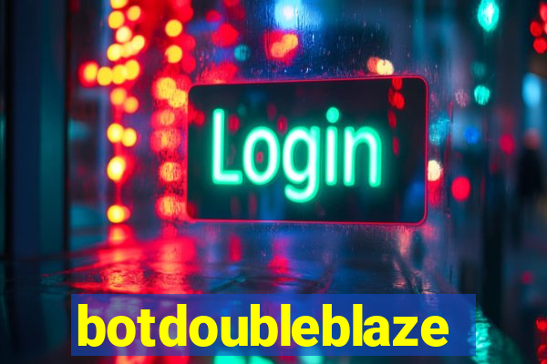 botdoubleblaze