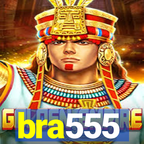 bra555