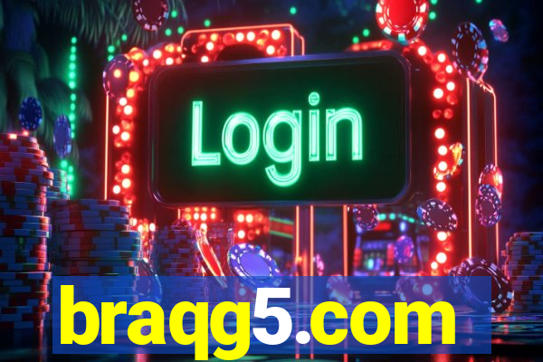 braqg5.com