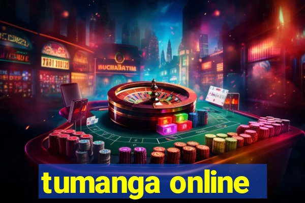 tumanga online