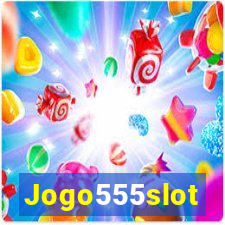 Jogo555slot