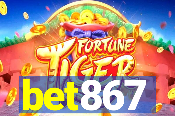 bet867