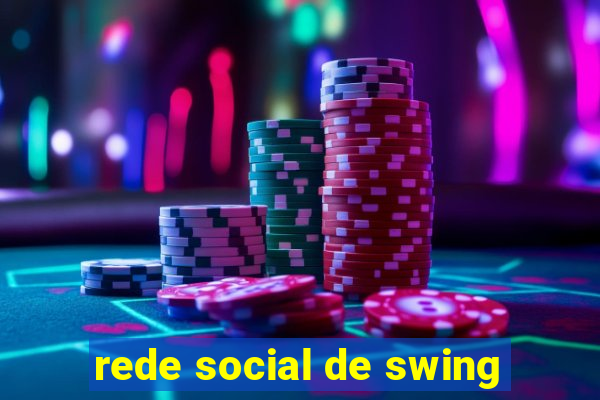 rede social de swing