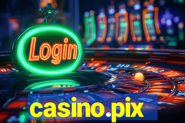 casino.pix