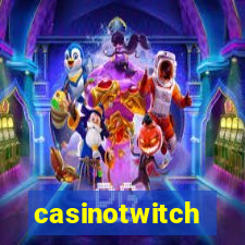 casinotwitch