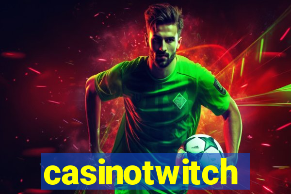 casinotwitch