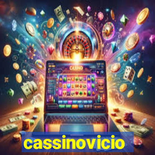 cassinovicio