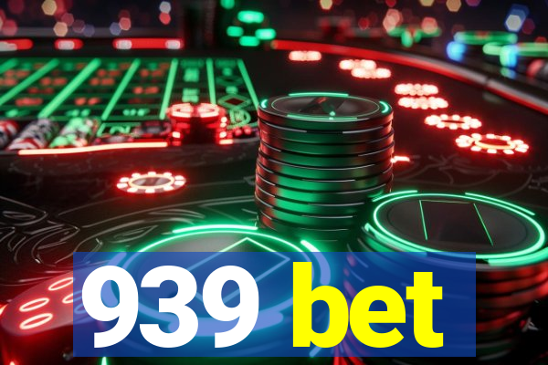 939 bet