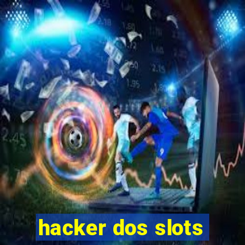 hacker dos slots