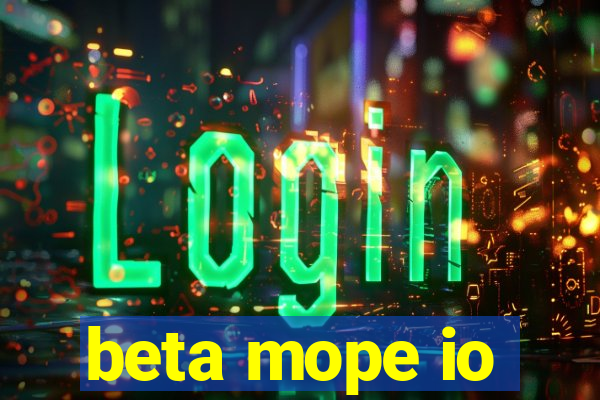 beta mope io