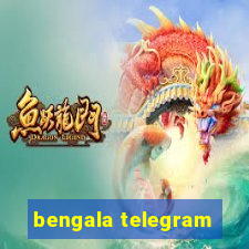 bengala telegram