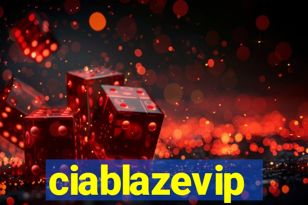 ciablazevip