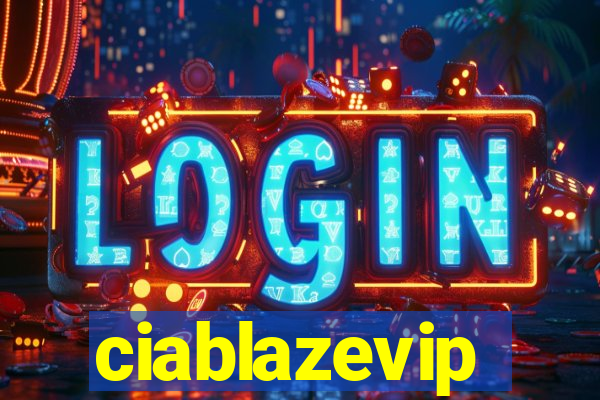 ciablazevip