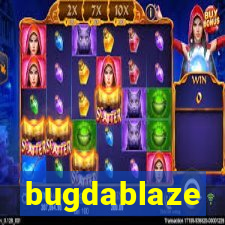 bugdablaze