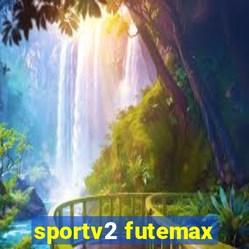 sportv2 futemax