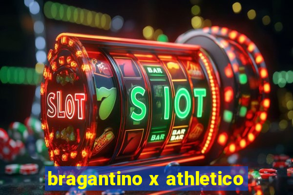 bragantino x athletico