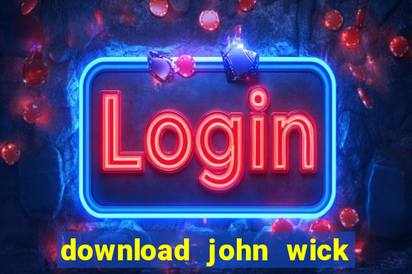 download john wick de volta ao jogo