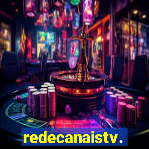 redecanaistv.