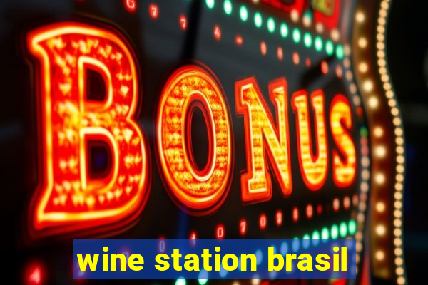 wine station brasil