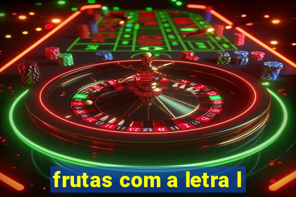 frutas com a letra l