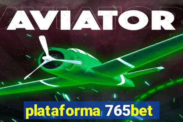 plataforma 765bet