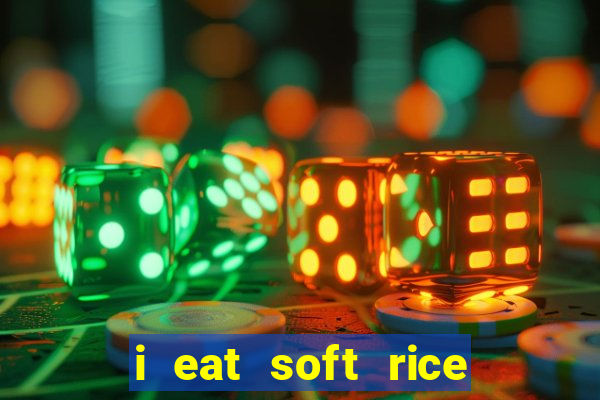 i eat soft rice in another world manga pt br