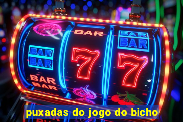 puxadas do jogo do bicho