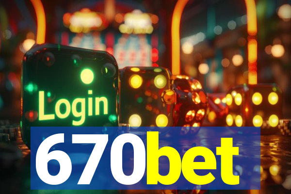 670bet