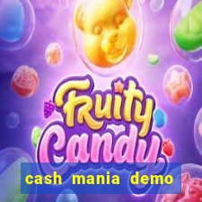 cash mania demo live bet