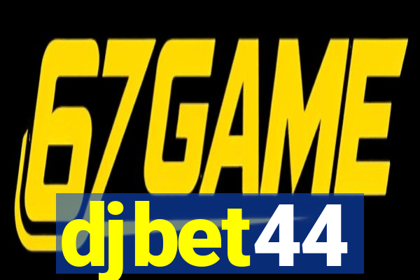 djbet44