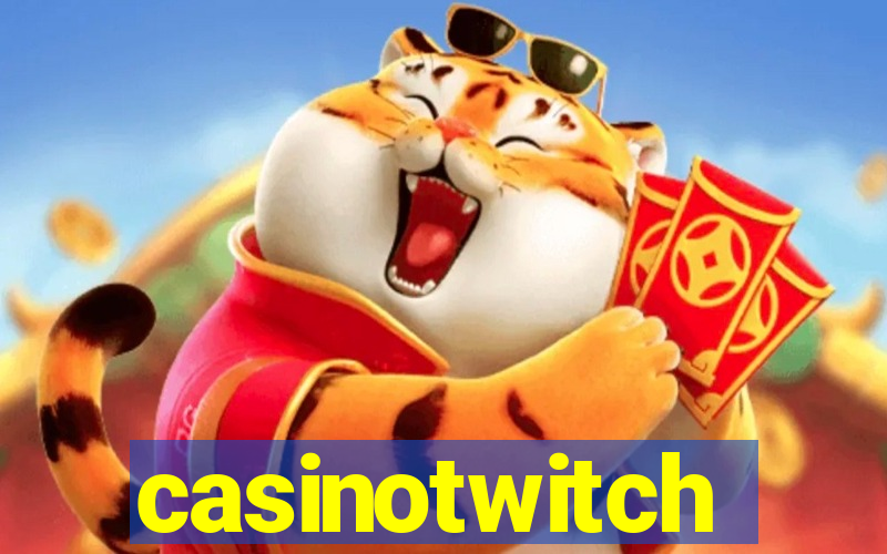 casinotwitch