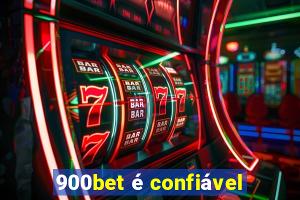 900bet é confiável