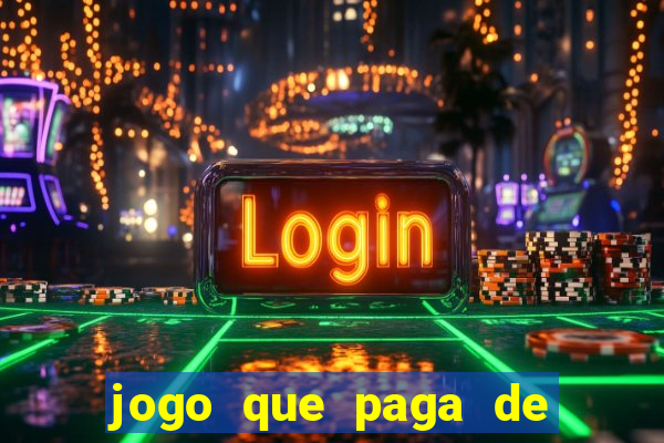 jogo que paga de verdade no pix sem depositar nada