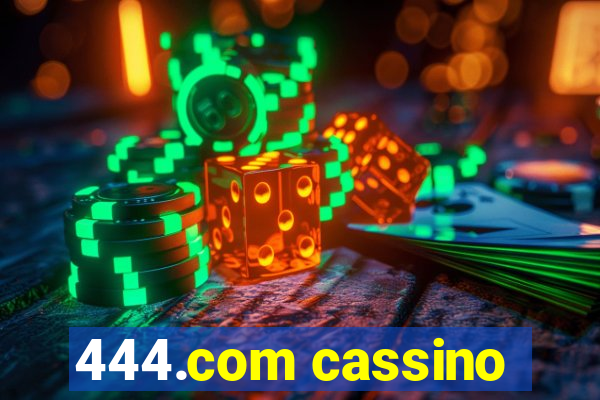 444.com cassino