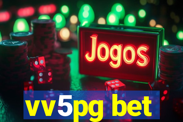 vv5pg bet