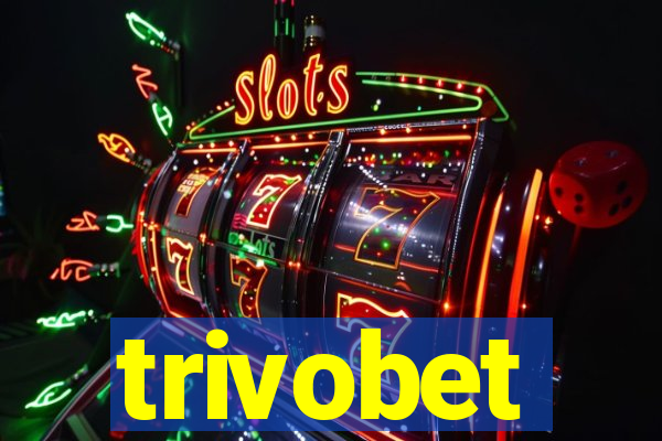 trivobet