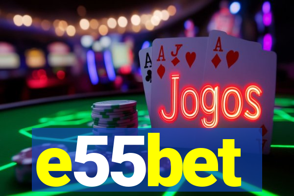 e55bet