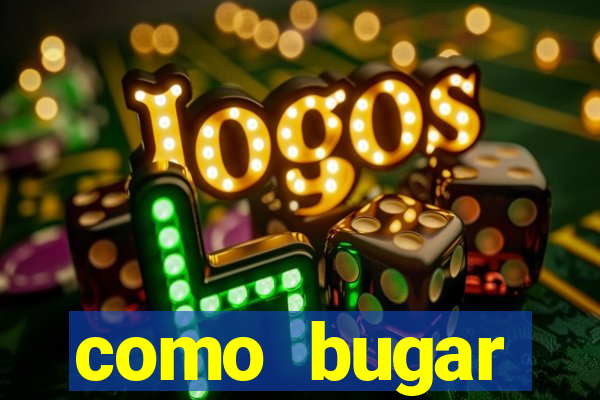 como bugar plataforma de jogos