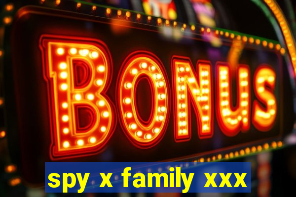 spy x family xxx