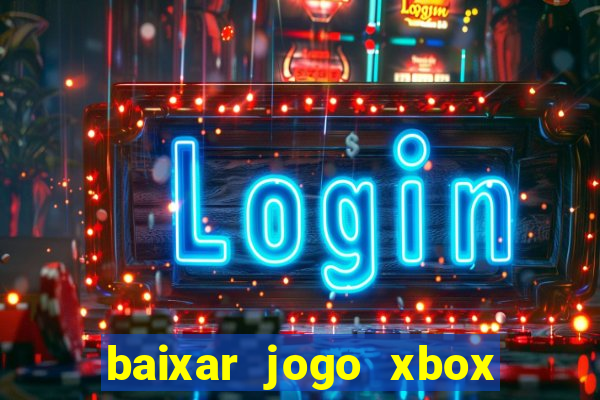 baixar jogo xbox 360 rgh